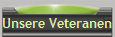 Unsere Veteranen